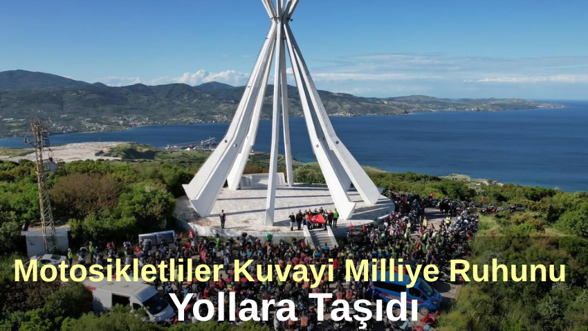 Kuvayi Milliye Ruhu Motosikletli Konvoyla Yeniden Canlandı