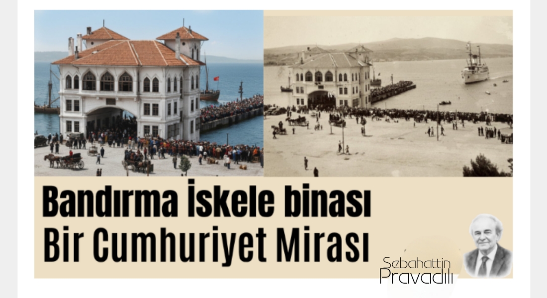 Bandırma İskele Binası: Bir Cumhuriyet Mirası