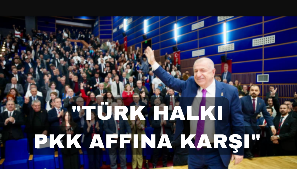 Zafer Partisi: Türk Milletinin Verecek Bir Karış Toprağı Yok!