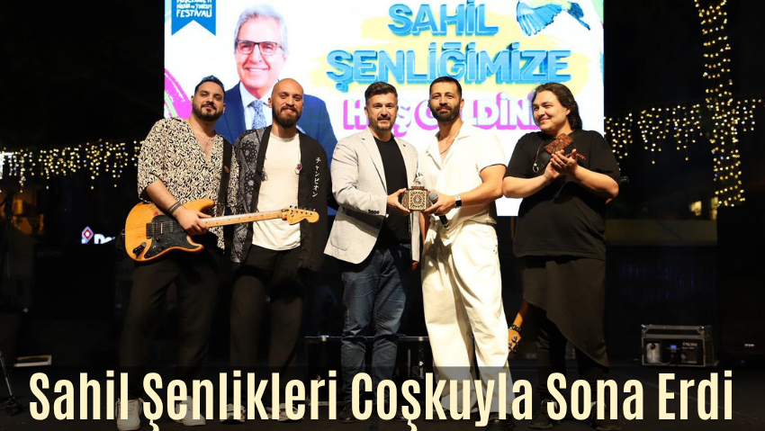 Sahil Şenlikleri Coşkuyla Sona Erdi