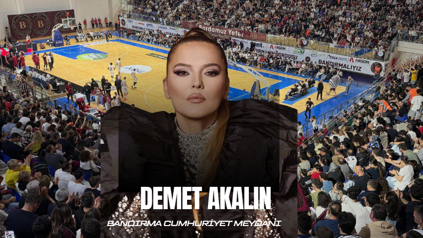 Bandırma Bordo Şampiyonluk Gecesi’nde Demet Akalın Sahne Alacak