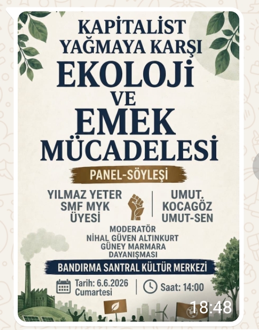 Bandırma’da “Kapitalist Yağmaya Karşı Ekoloji ve Emek Mücadelesi” Paneline Çağrı