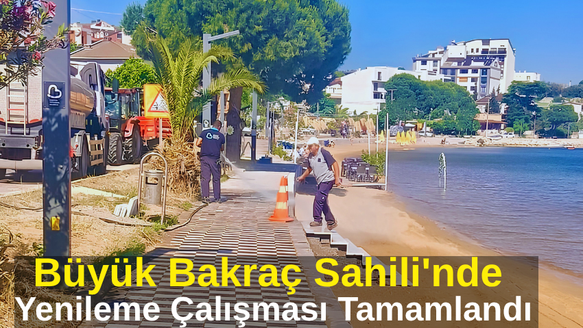Büyük Bakraç Sahili Yürüyüş Yolu Yenilendi