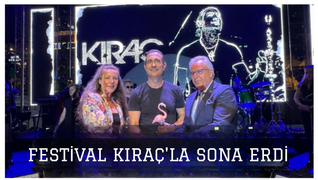 35. Uluslararası Kuşcenneti Kültür ve Turizm Festivali Kıraç Konseriyle Final Yaptı