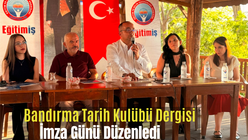 Bandırma Tarih Kulübü Dergisi’nin 3. Sayısı Tanıtıldı