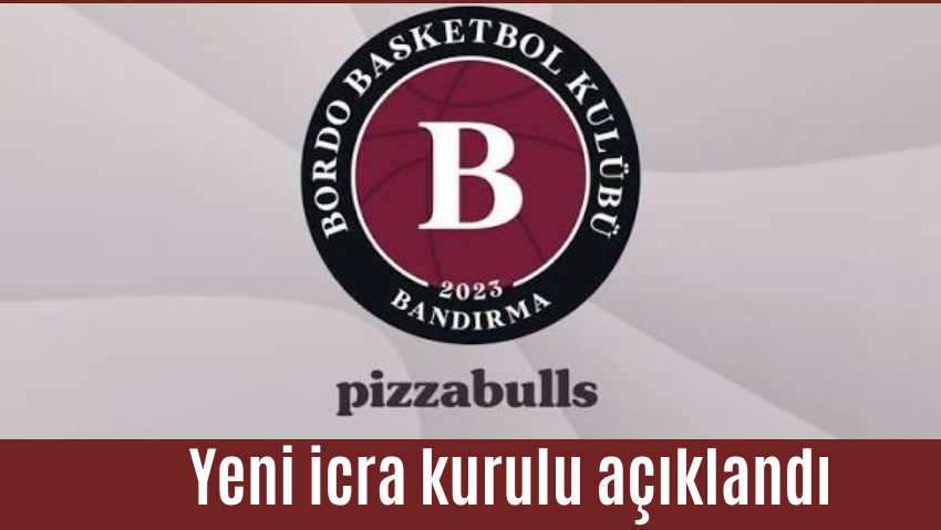 Pizza Bulls Bordo Bandırma’da yeni icra kurulu açıklandı