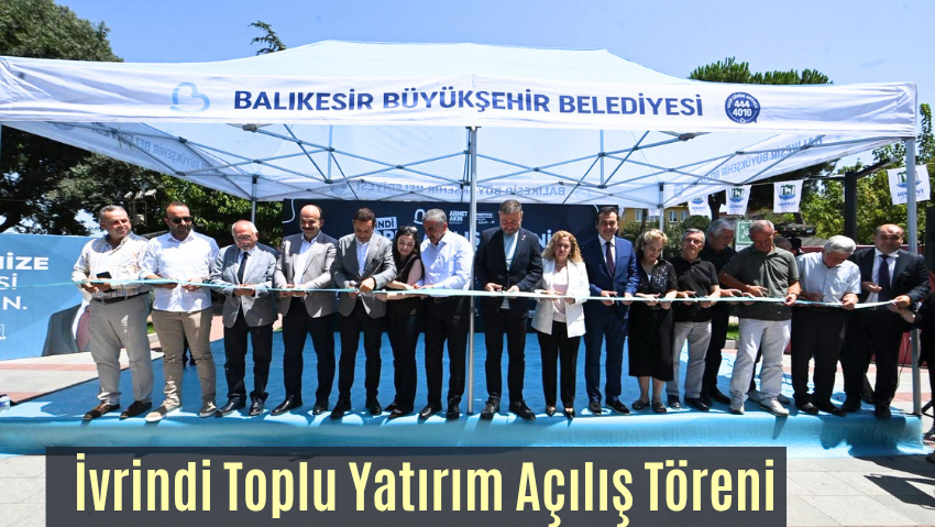Büyükşehir’den İvrindi’ye Beş Büyük Hizmet Birden