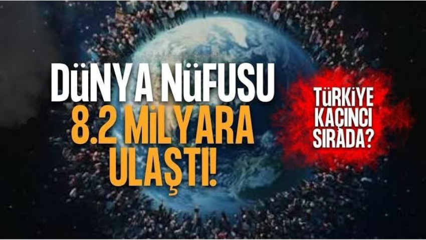 2026 Dünya Nüfus Günü: Dünya 8,2 milyara ulaştı