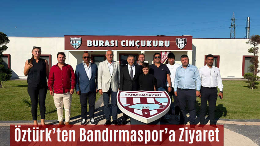 Kaymakam Recep Öztürk’ten Bandırmaspor Tesislerine Ziyaret