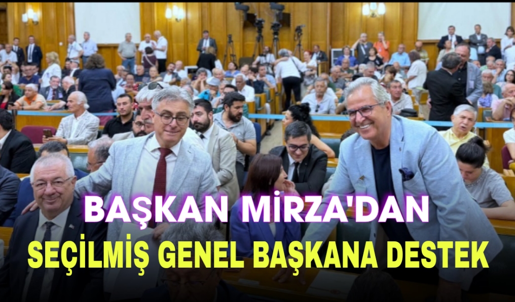 Başkan Mirza’dan Seçilmiş Başkan Özel’e Destek