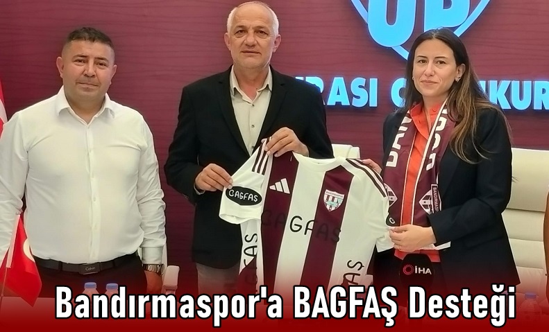 Bandırmaspor’da Kol Sponsoru BAGFAŞ