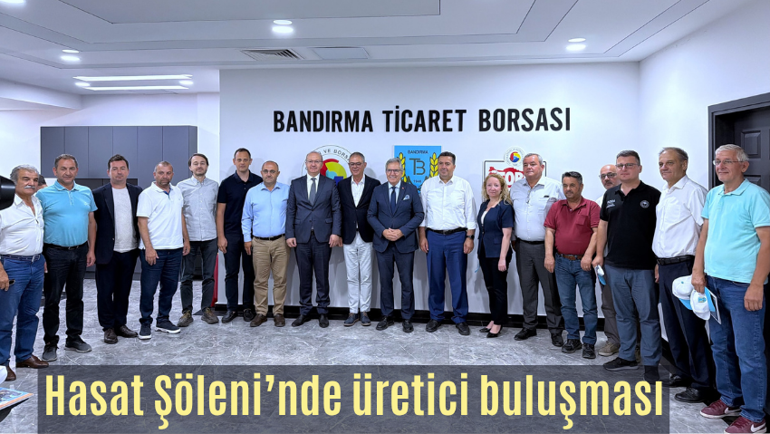 Bandırma’da Hasat Şöleni: Mirza’dan üretici ve çiftçiye destek mesajı