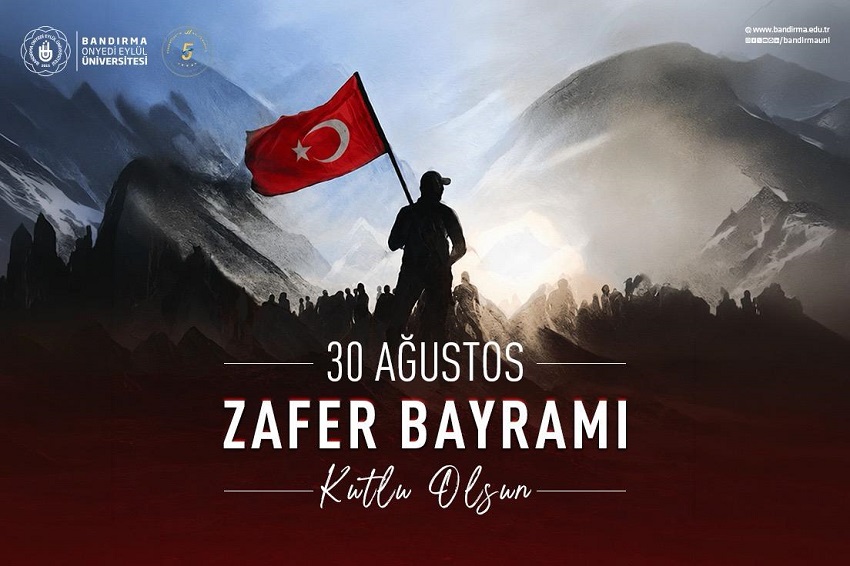 BANÜ Rektörü Boz’dan 30 Ağustos Mesajı: “Büyük Zafer Kutlu Bir Destandır”
