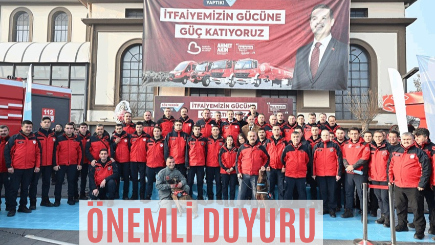 Balıkesir İtfaiyesinden Kamuoyu Duyurusu