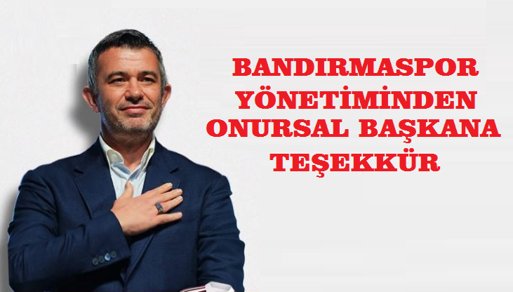 Onursal Başkan Onur Göçmez’den Bandırmaspor’a Kombine ve Forma Desteği