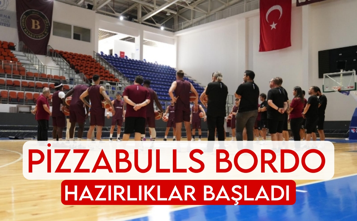 Bordo Basketbol ‘da Yeni Sezon Hazırlıkları Başladı
