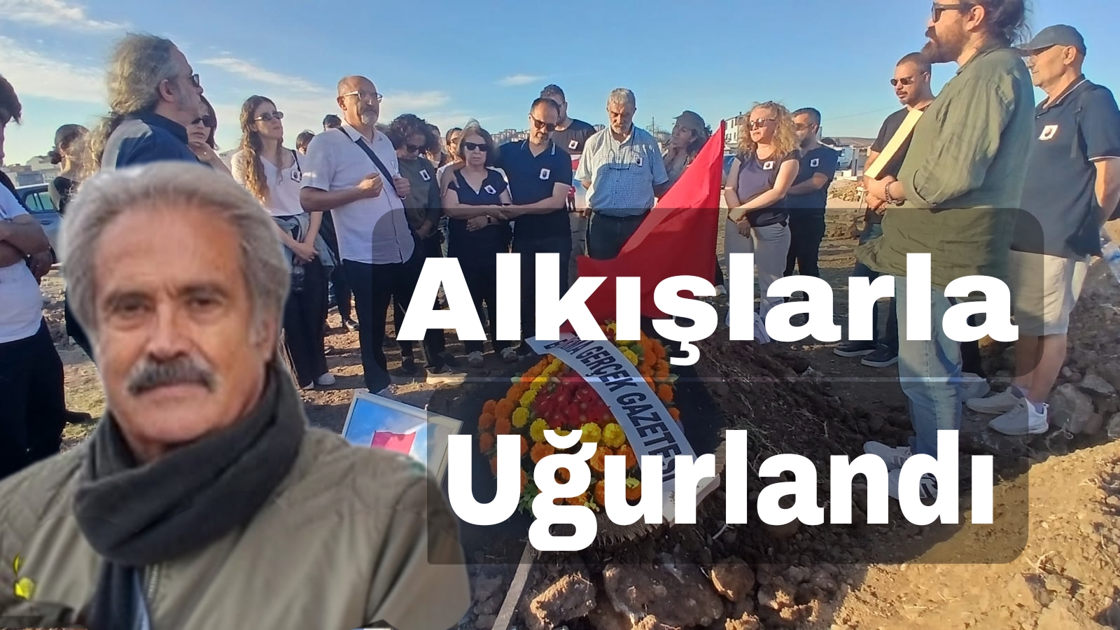 Yazar Sedat Pamuk Ebediyete Uğurlandı
