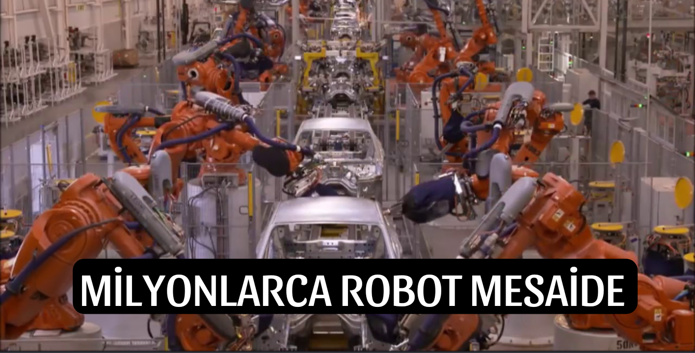 Dünyada Çalışan Robot Sayısı Milyonlara Ulaştı