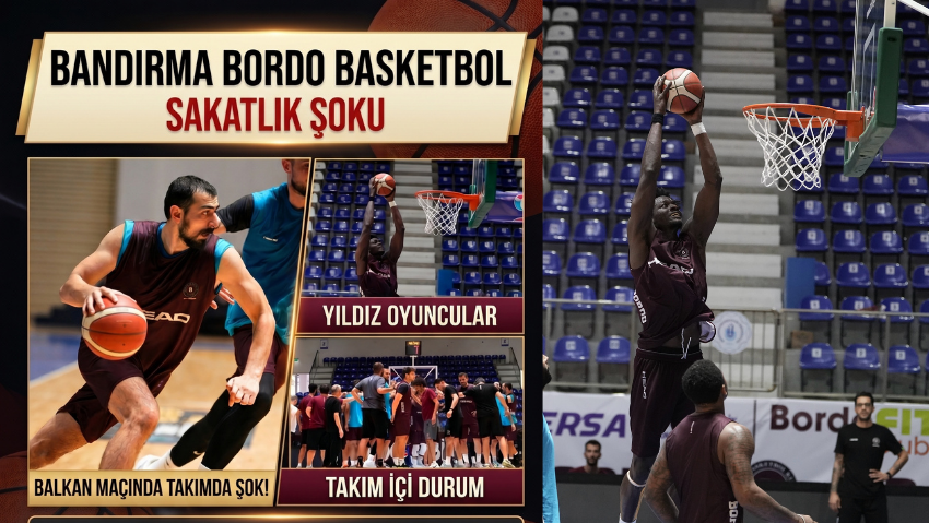 Bordo Basketbol’da Sakatlık Şoku