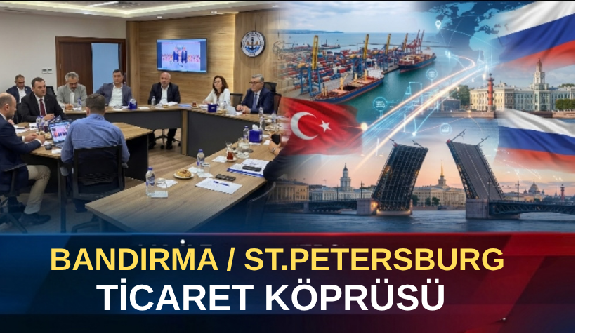Bandırma ile St. Petersburg Arasında  Ticaret Köprüsü