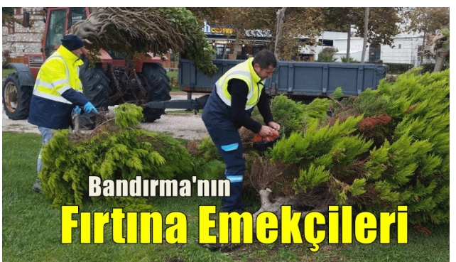 Fırtına sürerken Bandırma’nın Görmediğiniz Kahramanları