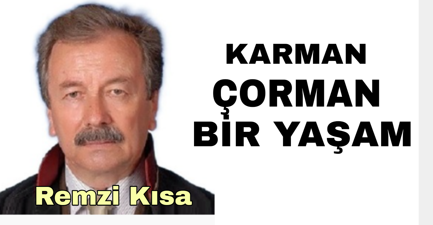 Karman Çorman Bir Yaşam