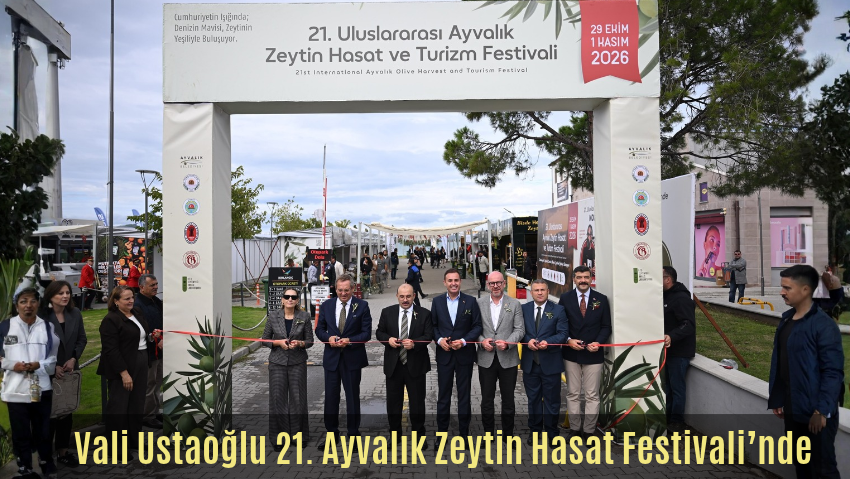 Ayvalık’ta Hasat Coşkusu: 21. Uluslararası Zeytin Festivali Başladı